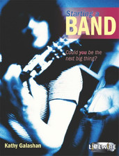 Livewire Investigates Starting a Band (Livewires) - Galashan, Kathy