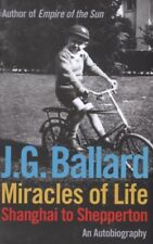Miracles of Life By J. G. Ballard