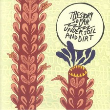 STORY SO FAR, The - Under Soil