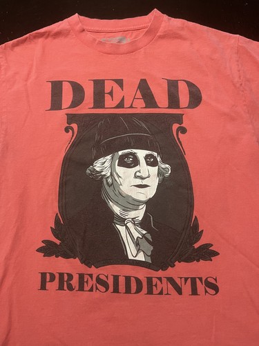 Dead presidents george - dead,
