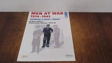 			MEN AT WAR 1914-1945: 1-40. Nos. 18 German U-Boat Crews, U-Boat O		