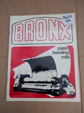 BRONX PLATE BENDING ROLLS INFORMATION CATALOGUE IN GOOD CONDITION