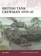 British Tank Crewman 1939-45: 183 (Warrior) - Grant, Neil
