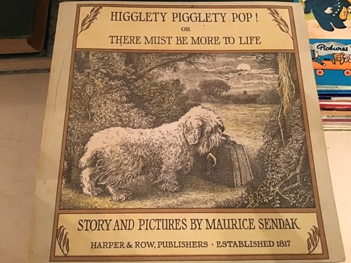 Higglety pigglety pop by - higglety, !