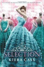 The Selection By Kiera Cass