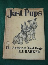 JUST PUPS K.F. BARKER 1937 1st