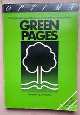 Green Pages - Directory of Natural Products & Services - John Button - 1st ed.