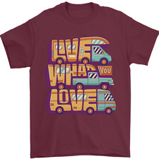 Motorhome Live What You Love RV Caravan Mens T-Shirt 100% Cotton