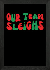 Our Team Sleighs Christmas