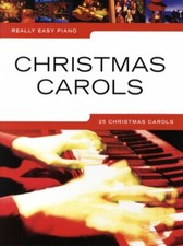 Really Easy Piano: Christmas Carols Easy Piano Book [Softcover] W
