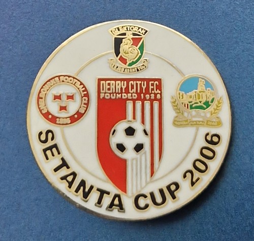 Derry city 2006 setanta cup - 2006,