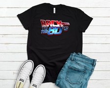 BACK TO THE 80'S, Ring spun super comfy T-Shirt ,Old school 80's Retro fun Shirt