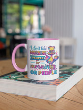 Fun Coffee Mug - Don't like