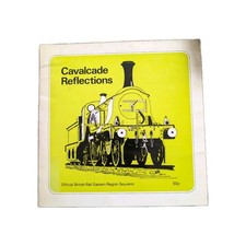 Cavalcade Reflections, Official British Rail Eastern Region Souvenir, 1975