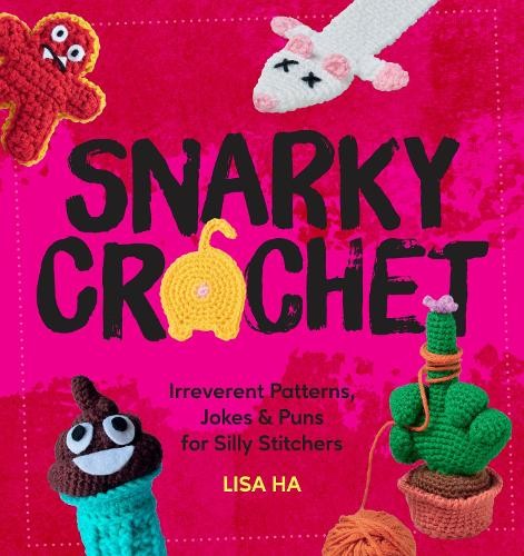Snarky crochet lisa - lisa, ha