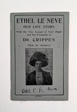 Ethel le Neve - Her Life