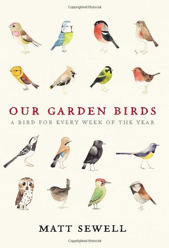 Our garden birds - our, by