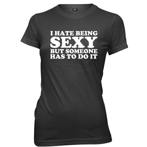 Hate being sexy - sexy, but