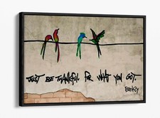Banksy just thankful - just, be