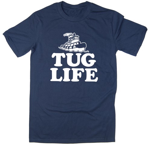 Tug life funny boat - boat, t-shirt