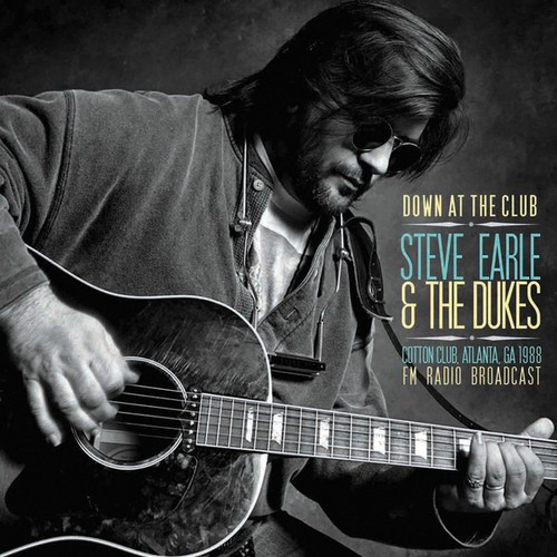 Steve earle and the dukes - and,