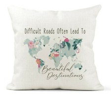 Inspirational Quote Cushion,Difficult Roads. Friend Gift, Shabby Chic/ Floral
