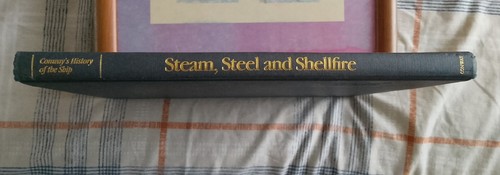 Steam steel and shellfire by - and,