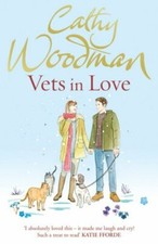 Vets in Love: (Talyton St George) by Cathy Woodman (2012-11-22) By Cathy Woodma