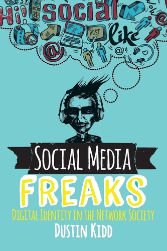 Social media freaks digital - media,