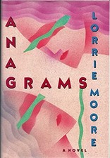 Anagrams, Moore, Lorrie