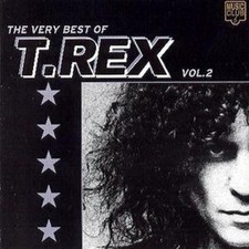 T.Rex: The Very Best of T.Rex: Vol. 2 - Volume 2