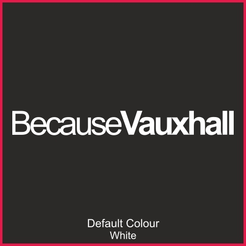Because vauxhall decals - because, x2