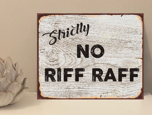 Strictly riff raff bar - strictly, no
