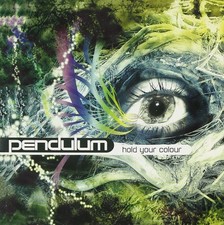 Pendulum hold your - pendulum:, colour