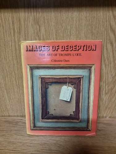 Images deception the - of, art