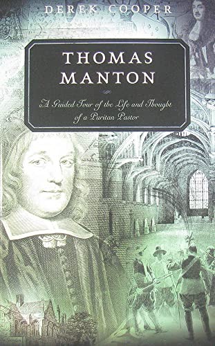 Thomas manton guided tour - manton:,