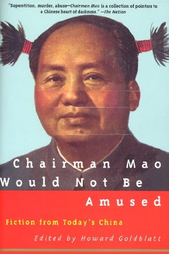 Chairman mao would not - chairman, be
