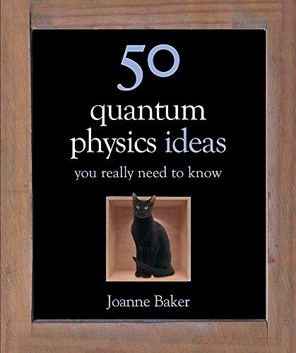 Quantum physics ideas you - 50,