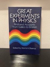 Great Experiments in Physics by Morris H. Shamos