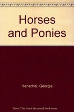 Horses and Ponies By Georgie