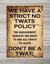 Vintage No Twats Metal Sign