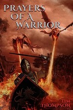 Prayers Of A Warrior - Thompson, Tim