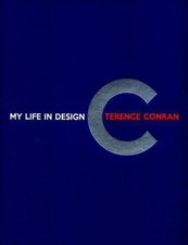 Terence Conran: My Life in