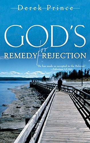 God remedy for rejection - remedy, by
