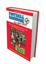 Football Handbook : The Glory Years