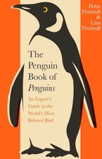 The Penguin Book of Penguins by Peter Fretwell Hardback