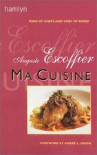 Ma Cuisine - Escoffier, Auguste