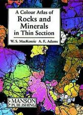 Rocks and Minerals in Thin Section: A Colour Atlas By Ian R. MacKenzie, A E Ada