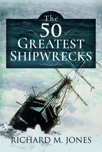 The greatest shipwrecks - the,
