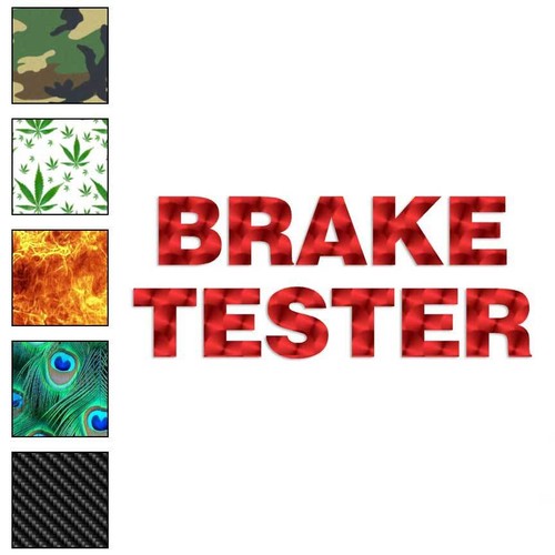Brake tester vinyl decal - tester,,